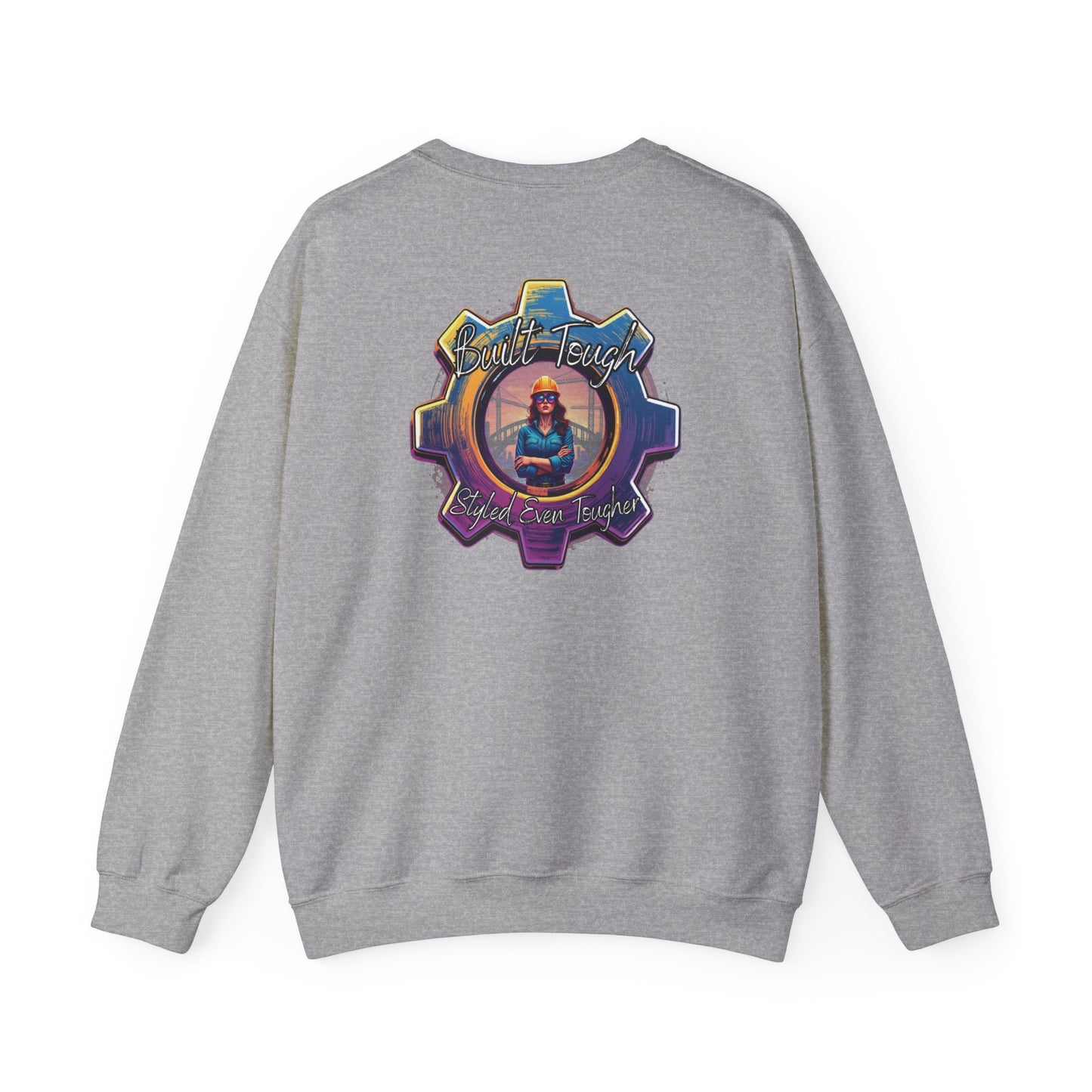Built Tough Styled Even Tougher Crewneck Sweatshirt