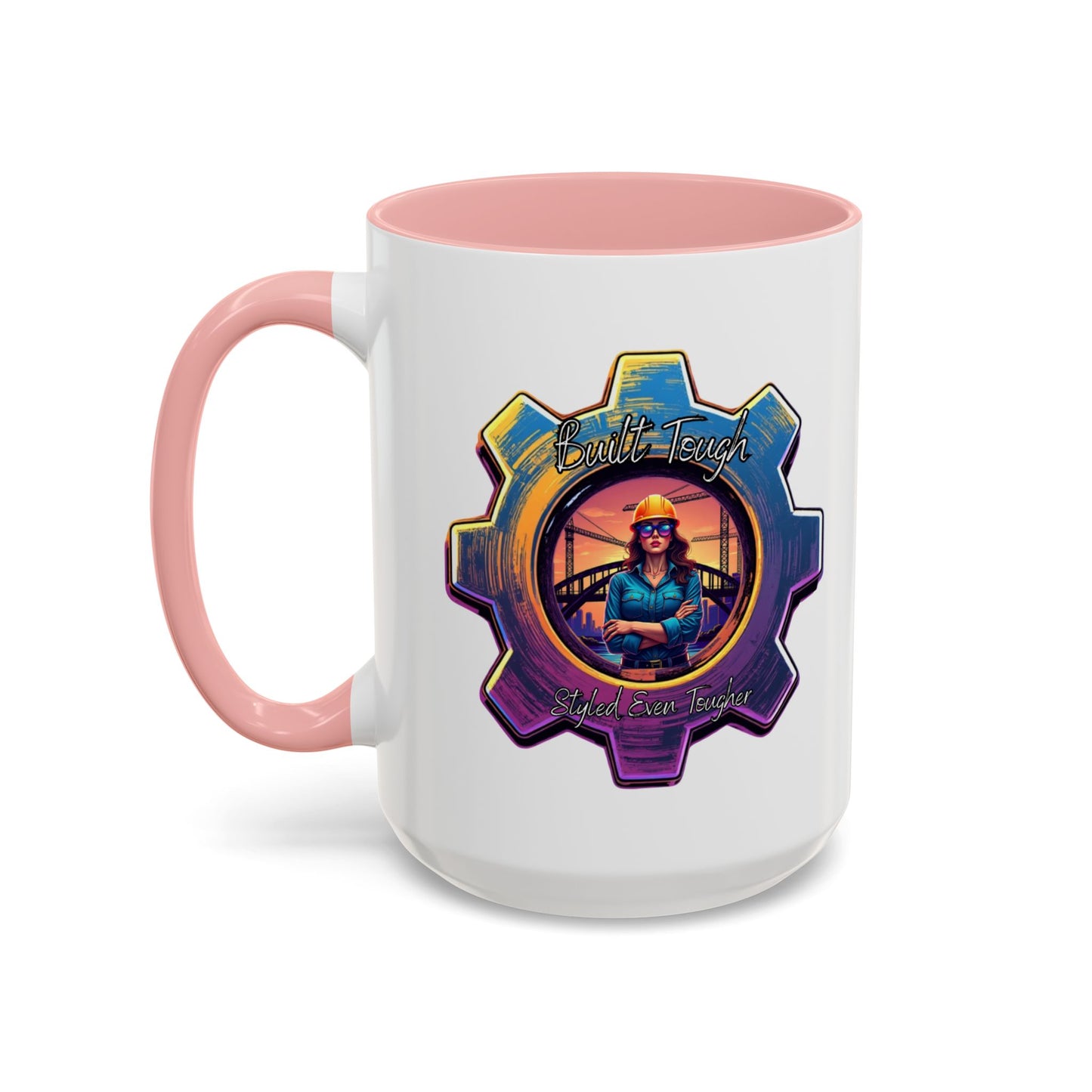 Built Tough Styled Even Tougher Mug