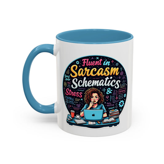 Fluent in Sarcasm & Schematics Mug
