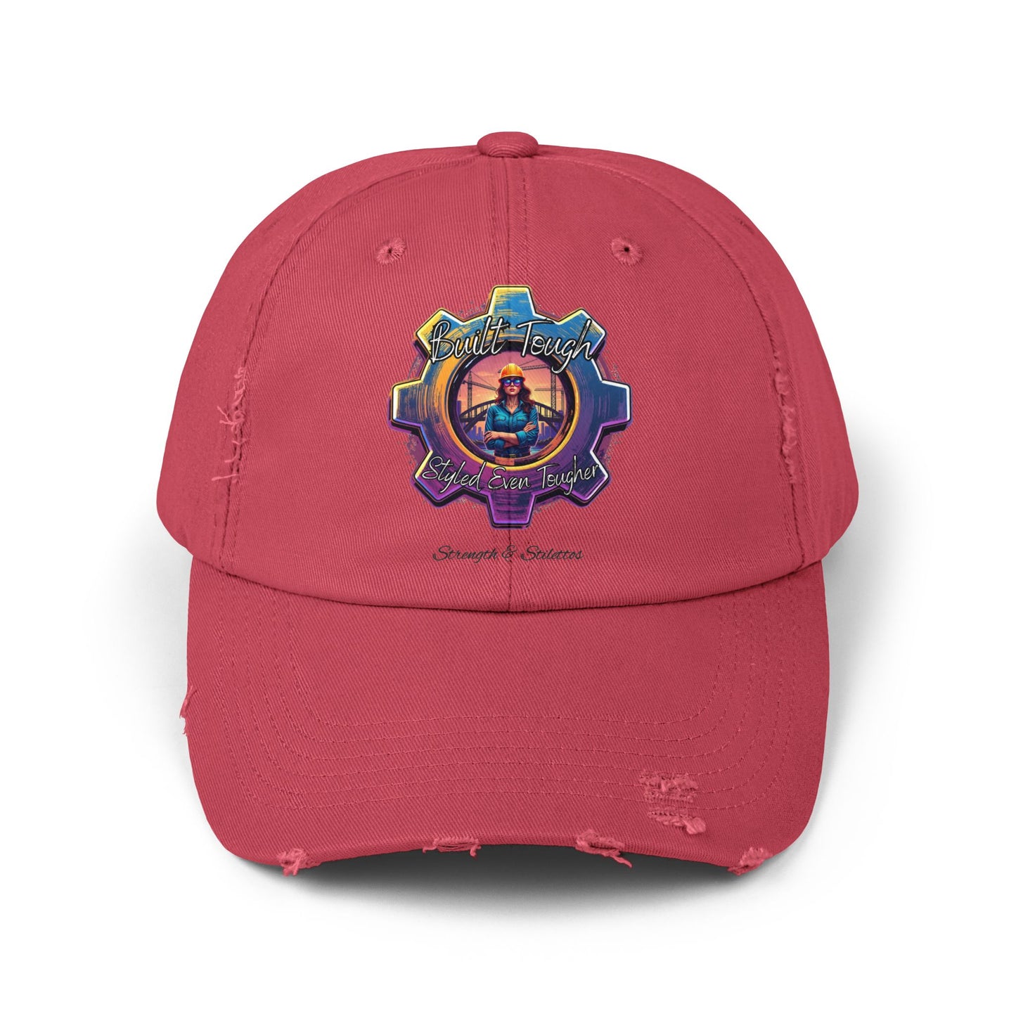 Built Tough Styled Even Tougher Cap