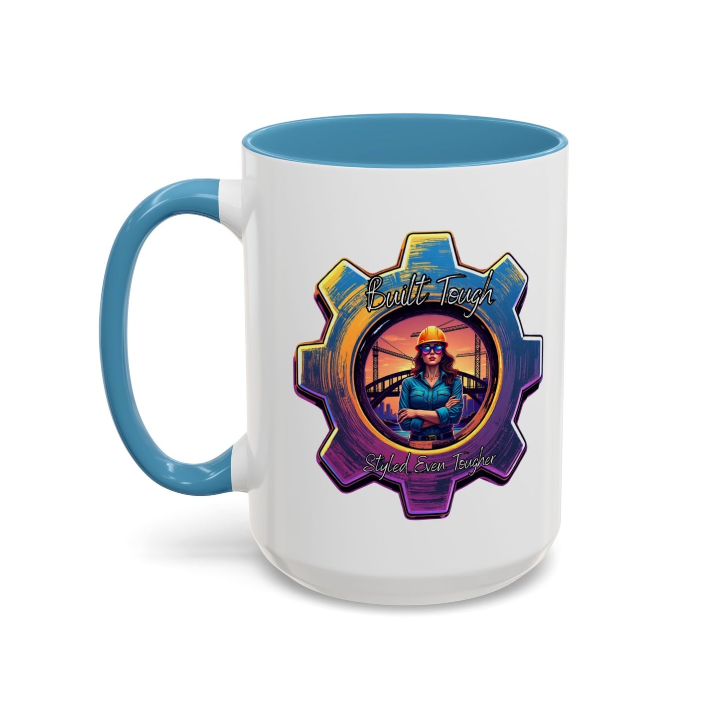 Built Tough Styled Even Tougher Mug