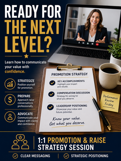 1:1 Promotion & Raise Strategy Session