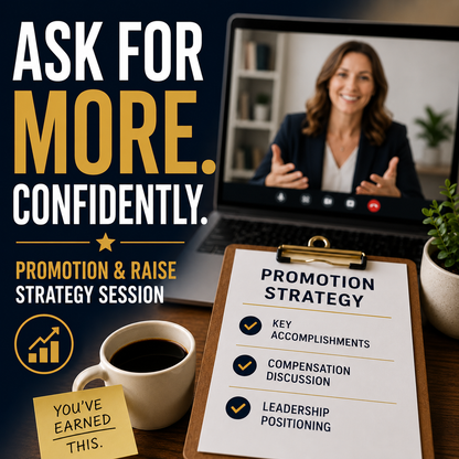1:1 Promotion & Raise Strategy Session